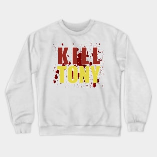 Kill Tony Logo - Podcast Merch & Gifts Crewneck Sweatshirt